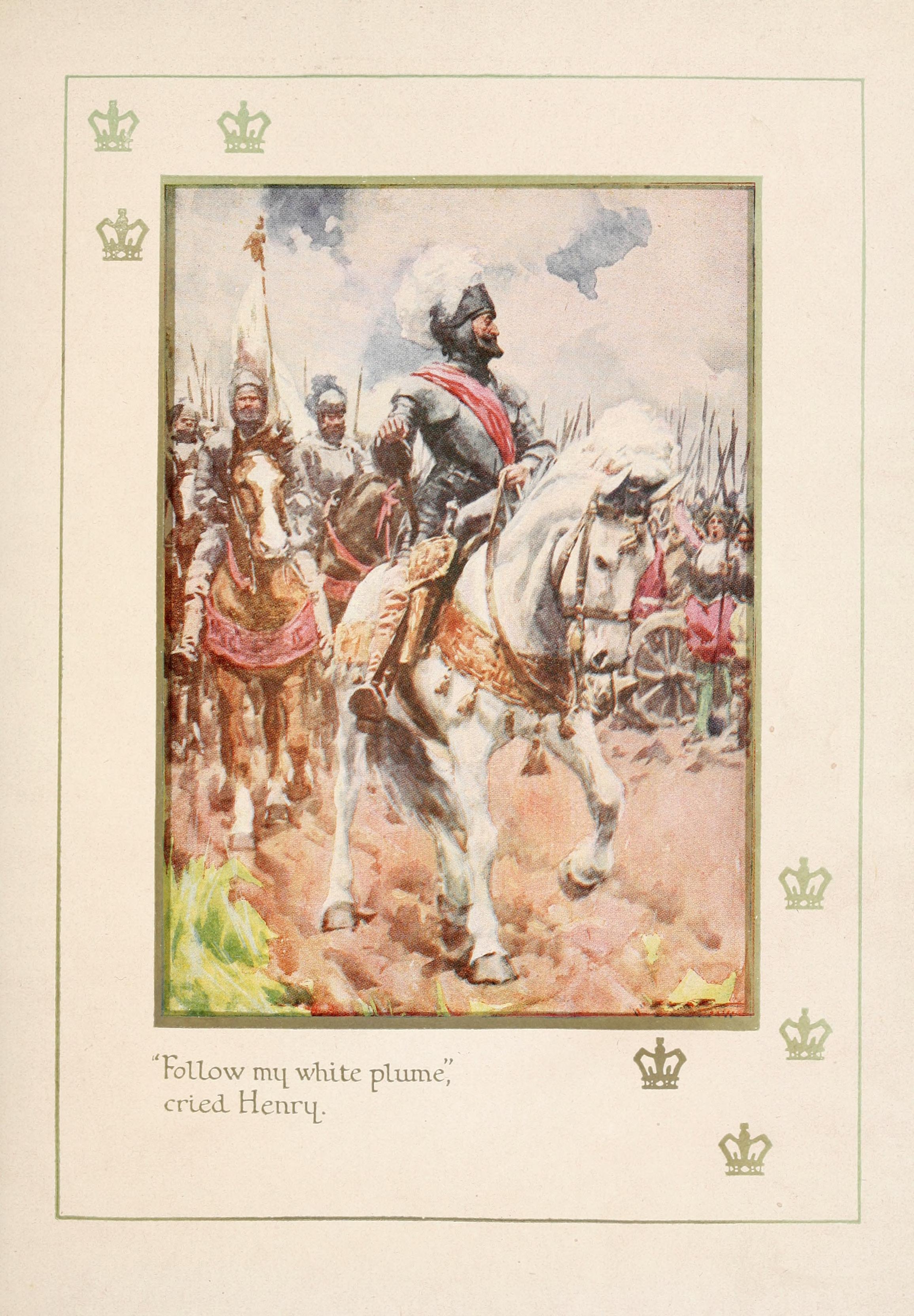 Mar 14, Follow my white plume cried Henry