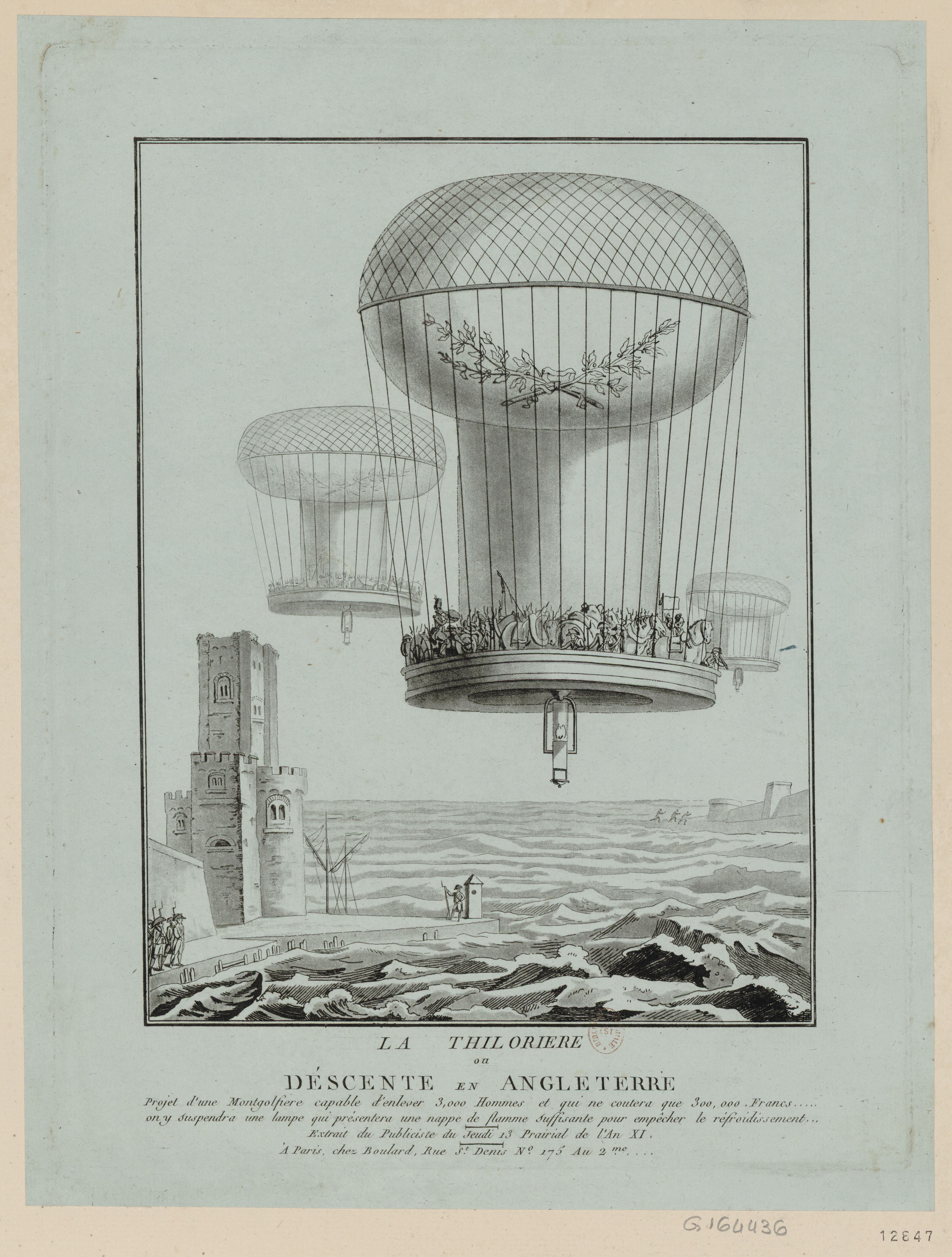 La Thiloriere or Descent into England Project for a Montgolfier capable of carrying 3,000 Men and costing only 300,000 Francs